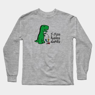 T-Rex hates darts - darts darts player dinosaur Long Sleeve T-Shirt